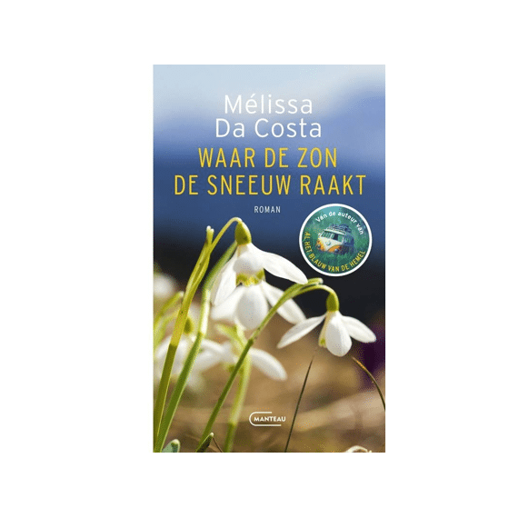 Melissa Da Costa - Waar De Zon Sneeuw Raakt