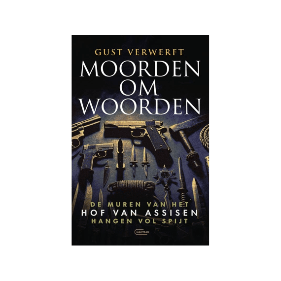 Gust Verwerft - Moorden Om Woorden