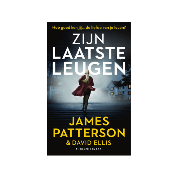 James Patterson - Zijn Laatste Leugen