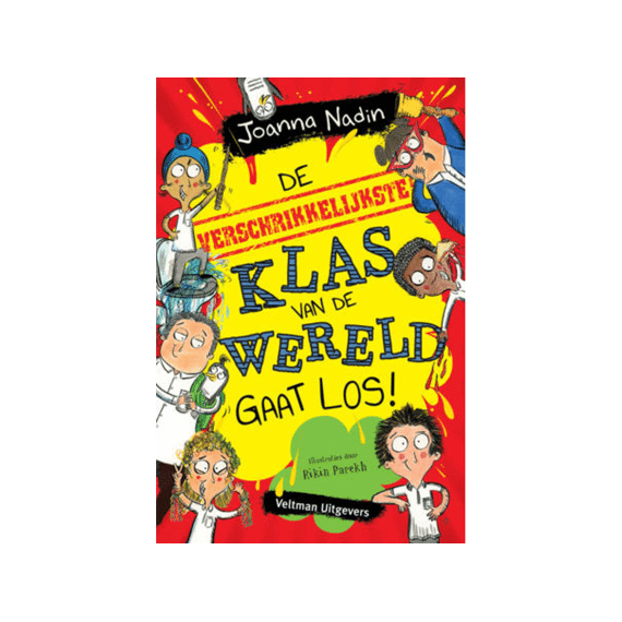 De Verschrikkelijkste Klas Van De Wereld Gaat Los!