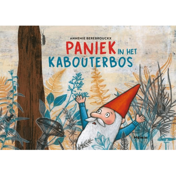 Paniek In Het Kabouterbos