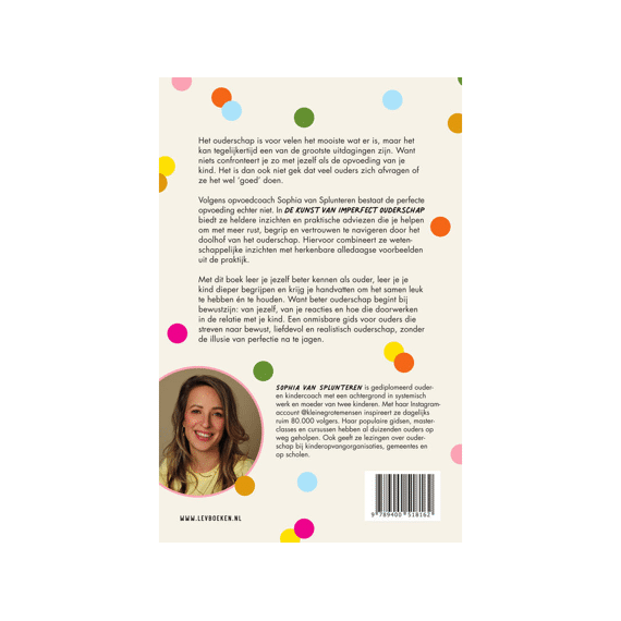 Sophia Van Splunteren - De Kunst Van Imperfect Ouderschap