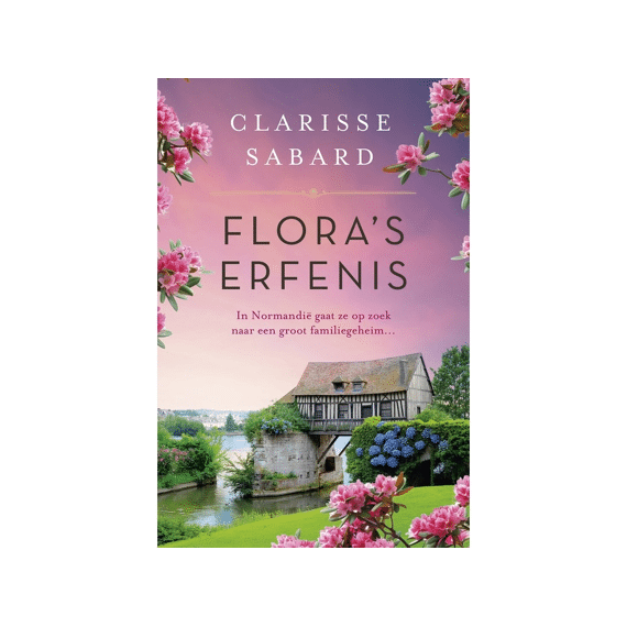 Clarisse Sabard - Floras Erfenis