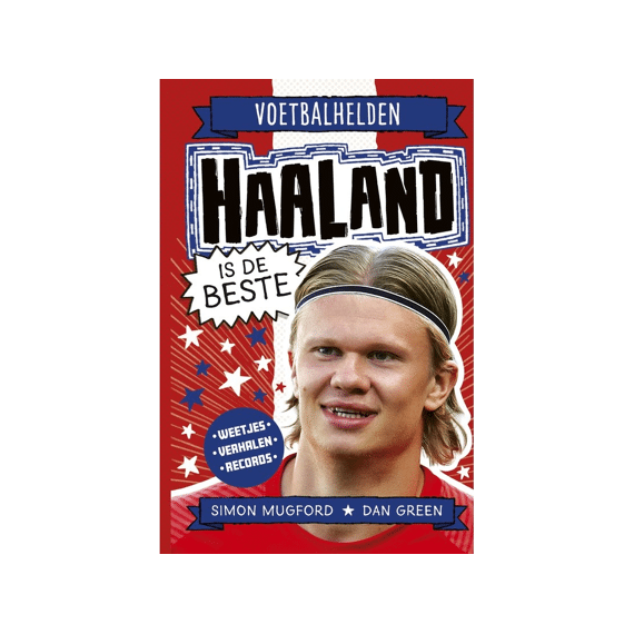 Simon Mugford Voetbalhelden - Haaland Is De Beste
