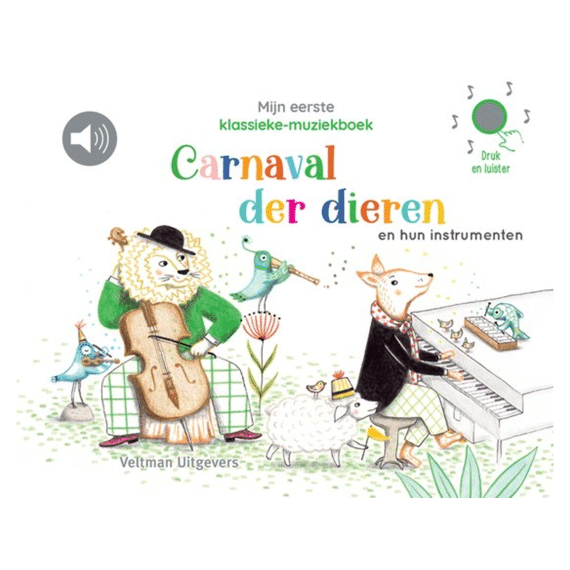 Mijn Eerste Klassieke Muziekboek Carnaval Der Dieren