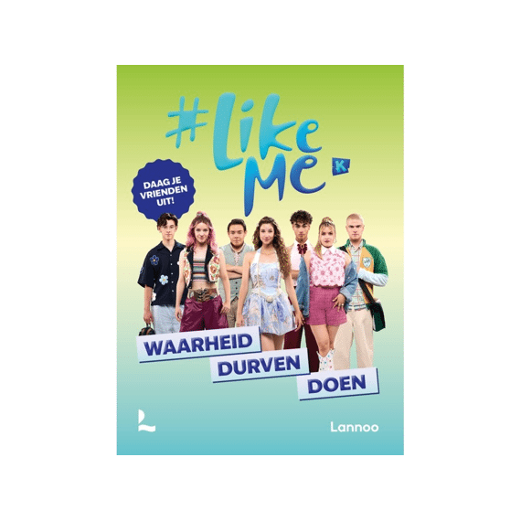 Likeme Waarheid Durven Doen