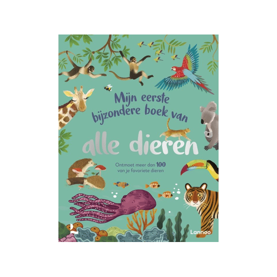 Mijn Eerste Bijzondere Boek Van Alle Dieren
