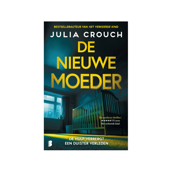 Julia Crouch - De Nieuwe Moeder