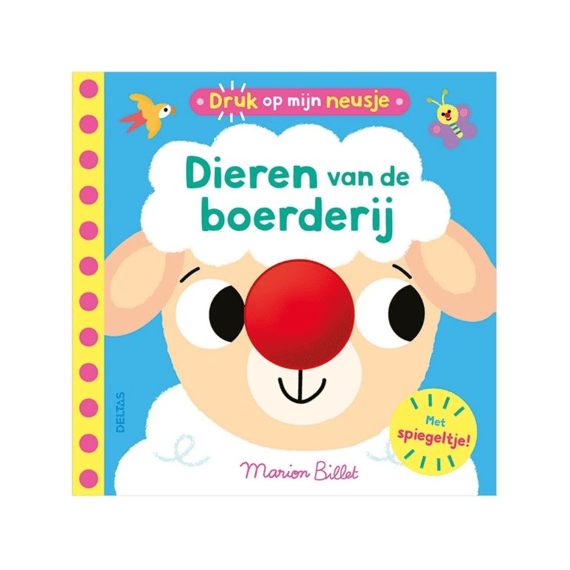Druk Op Mijn Neusje: Dieren Van De Boerderij