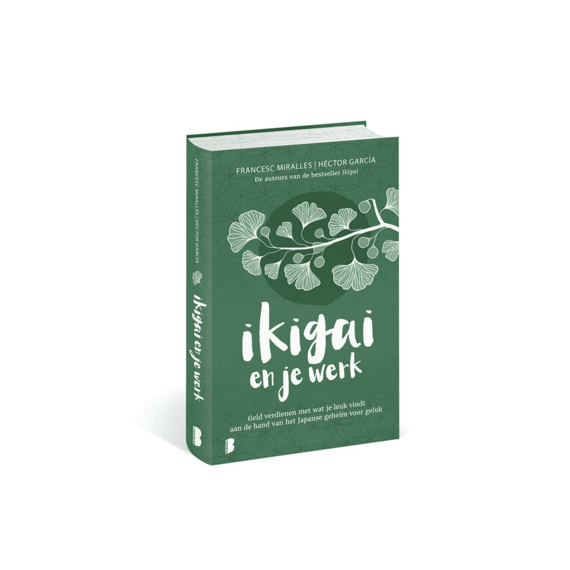 Francesc Miralles - Ikigai En Je Werk