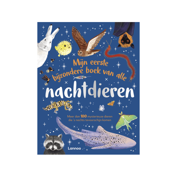 Mijn Eerste Bijzondere Boek Van Alle Nachtdieren
