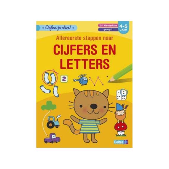 Oefen Je Slim! Allereerste Stappen Naar Cijfers En Letters (4-5J)