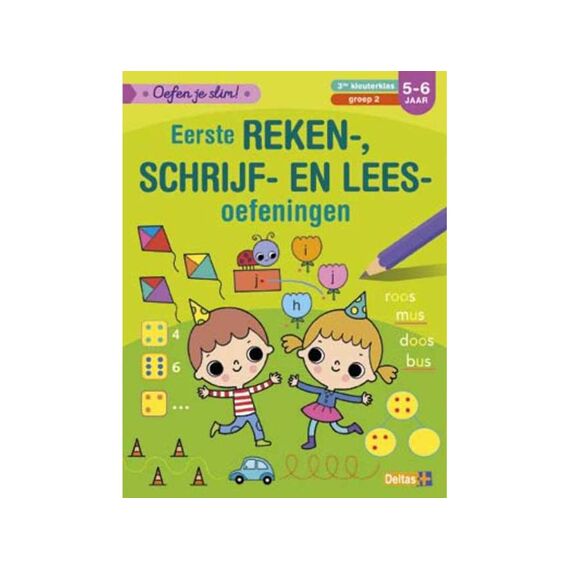 Oefen Je Slim! Eerste Reken-, Schrijf-, En Leesoefeningen (5-6J)