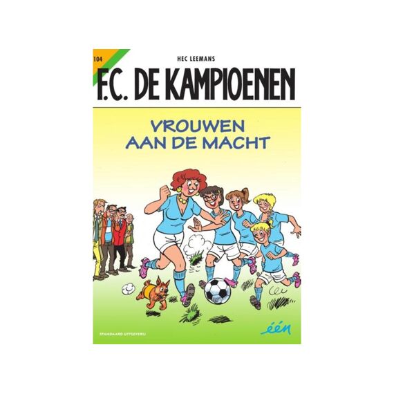 Fc De Kampioenen 104 Vrouwen Aan De Macht