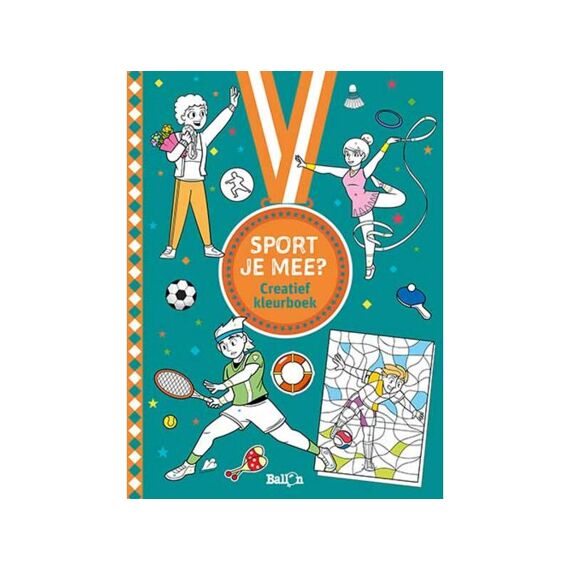 Sport Je Mee? Creatief Kleurboek