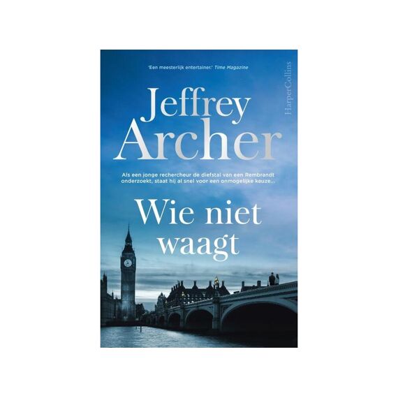 Jeffrey Archer Wie Niet Waagt