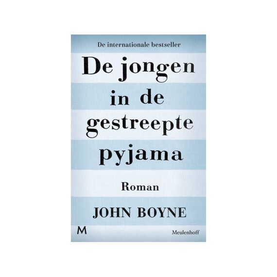 John Boyne De Jongen In De Gestreepte Pyjama