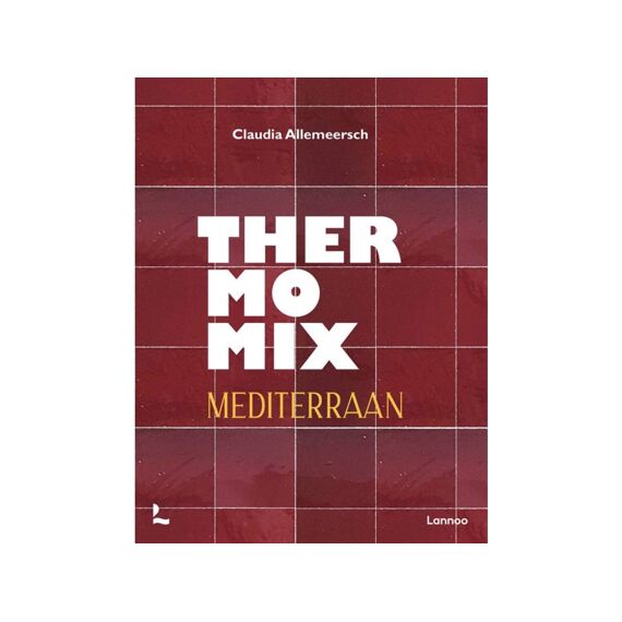 Claudia Allemeersch - Thermomix Mediterraan