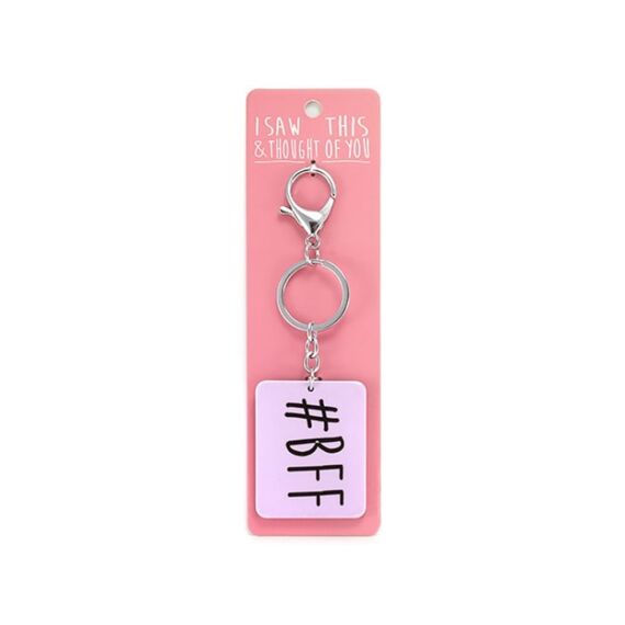 Sleutelhanger-I Saw This & Thought Of You-#Bff