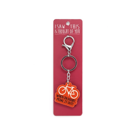 Sleutelhanger I Saw This & Thought Of You When In Doubt Pedal It Out