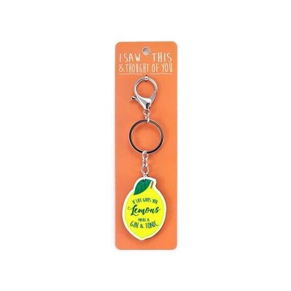 Sleutelhanger-I Saw This & Thought Of You-If Life Give You Lemons