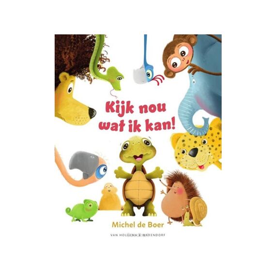 Kijk Nou Wat Ik Kan!