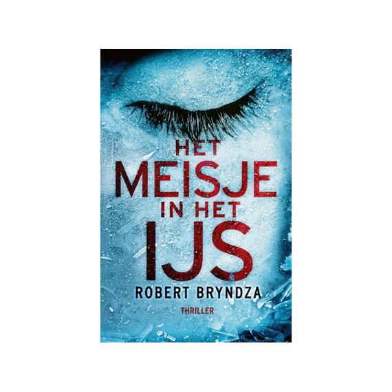 Robert Bryndza Het Meisje In Het Ijs