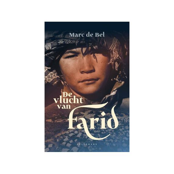 Marc De Bel De Vlucht Van Farid