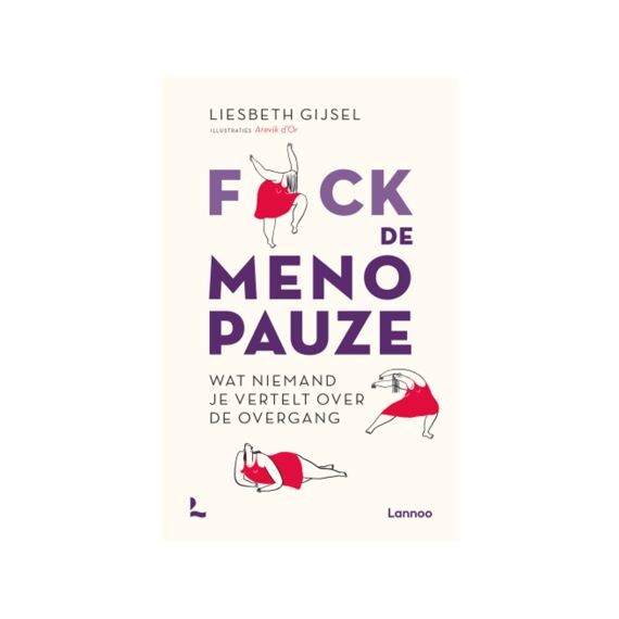 Liesbeth Gijsel - Fuck De Menopauze