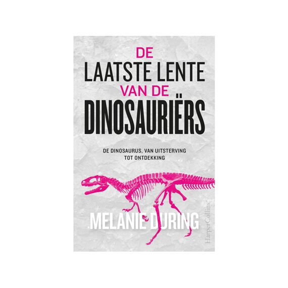 Melanie During - De Laatste Lente Van De Dinosauriers