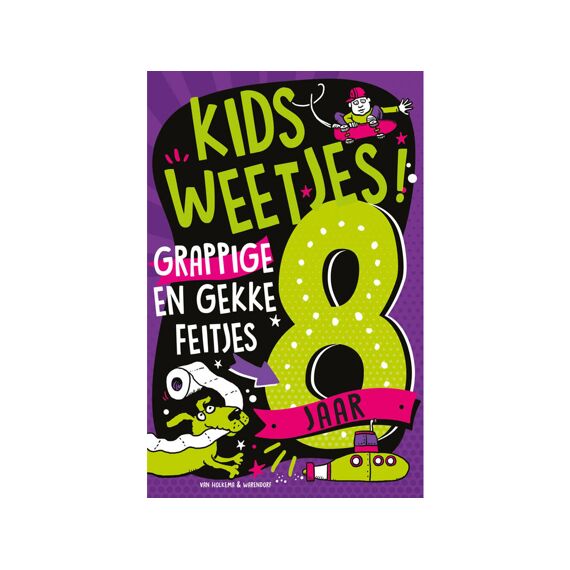 Kidsweetjes Grappige En Gekke Feitjes 8 Jaar