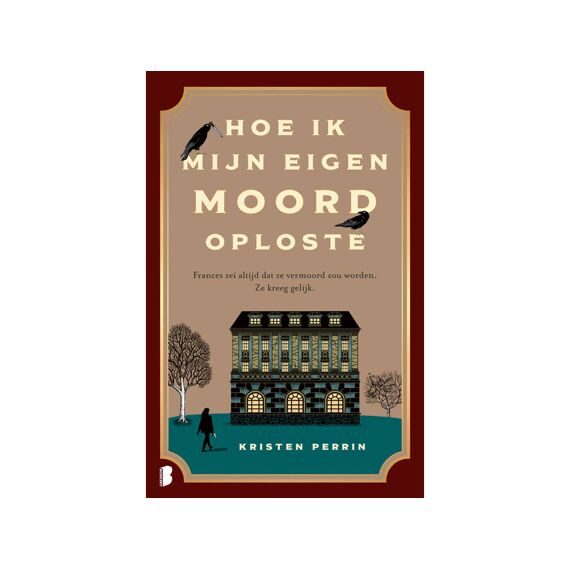 Kristin Perrin - Hoe Ik Mijn Eigen Moord Oploste