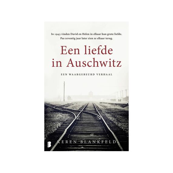 Keren Blankfeld - Een Liefde In Auschwitz