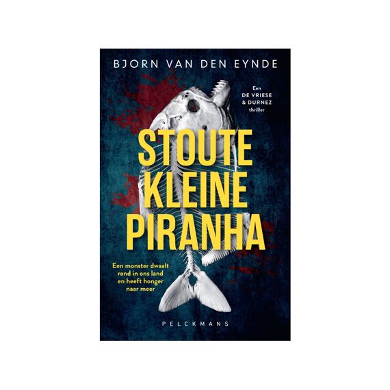 Bjorn Van Den Eynde - Stoute Kleine Piranha