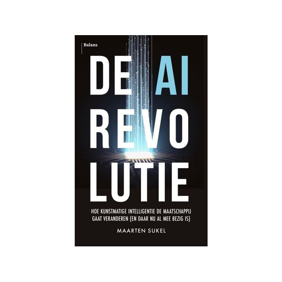 Maarten Sukel - De Ai Revolutie