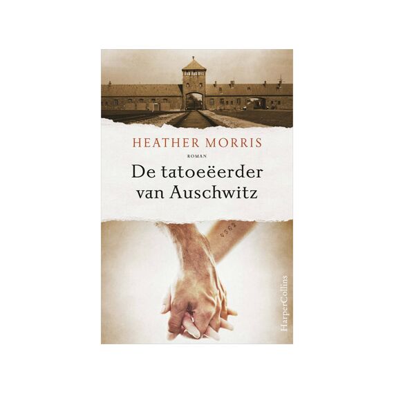 Heather Morris - De Tatoeeerder Van Auschwitz