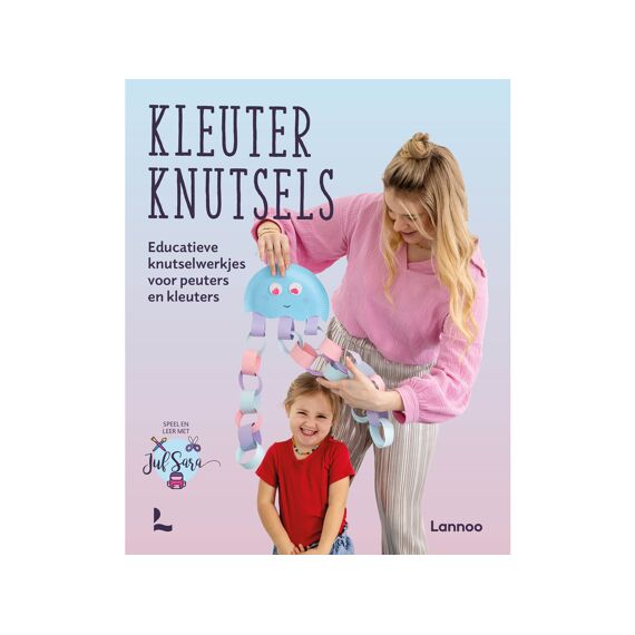 Kleuterknutsels Speel En Leer Met Juf Sara