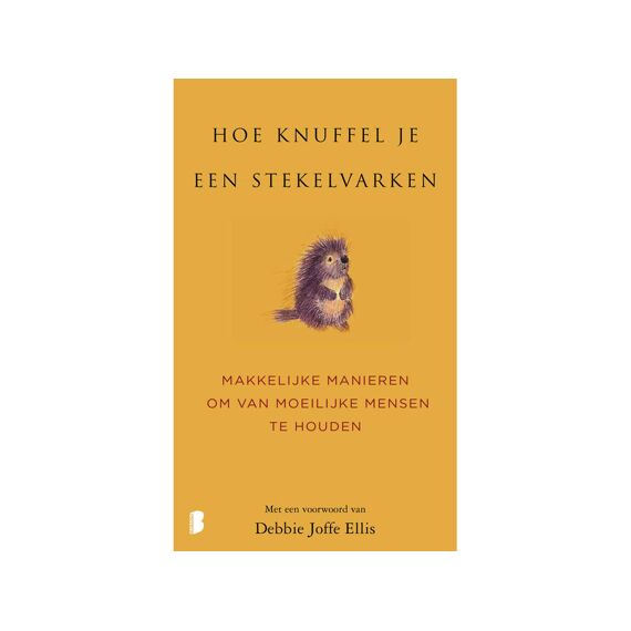 Hoe Knuffel Je Een Stekelvarken?