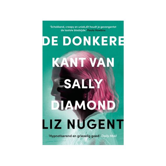 Liz Nugent - De Donkere Kant Van Sally Diamond