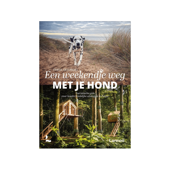 Een Weekendje Weg Met Je Hond