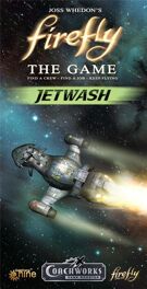 Firefly: The Game - Jetwash product image